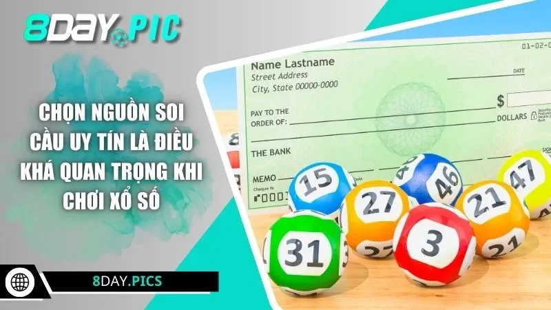 Chọn nguồn soi cầu uy tín là điều khá quan trọng khi chơi xổ số
